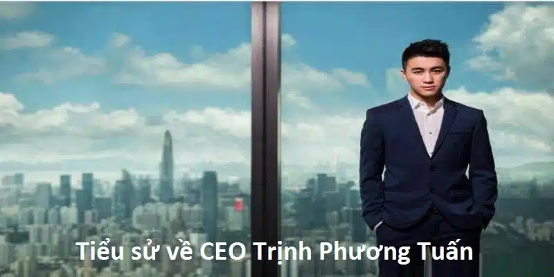  789win nhờ CEO Trịnh Phương Tuấn hiện tại đã thống lĩnh thị trường 