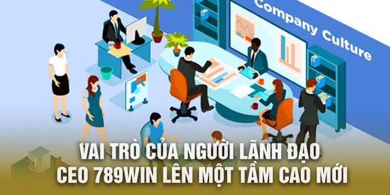 CEO Trịnh Phương Tuấn có vai trò quan trọng với 789win